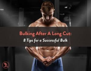 Bulking After A Long Cut
