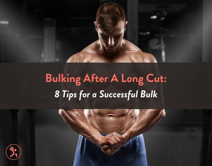 Bulking After A Long Cut